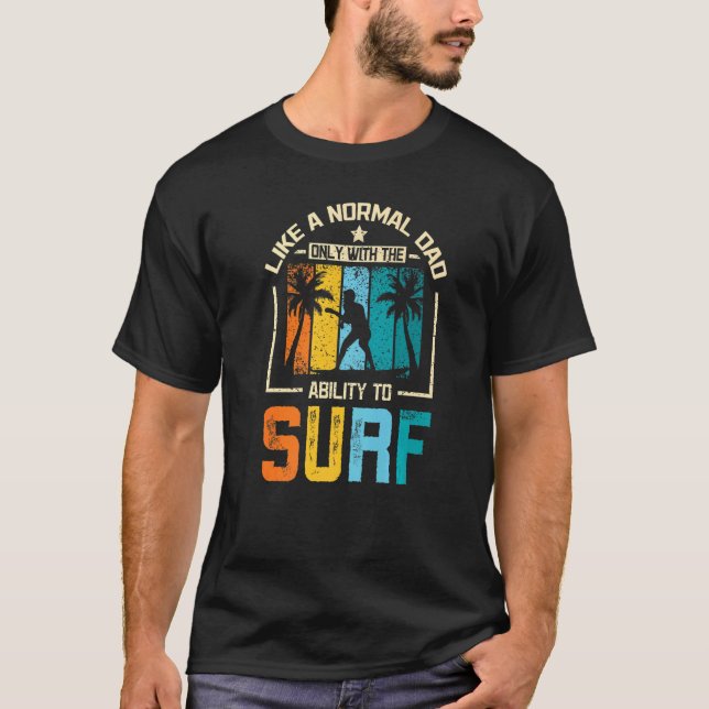 Camiseta Como un papá normal de surf con papá premium (Anverso)