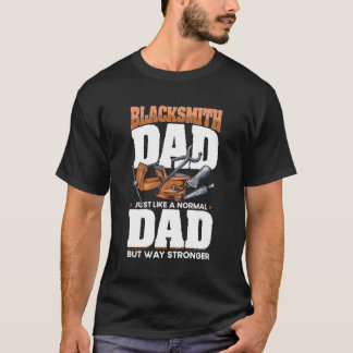 Camiseta Como Un Papá Normal Pero Un Padre Herrero Mucho Má