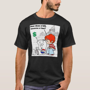 Camiseta Cómo un proyecto de ley se convierte en una camise