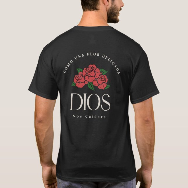 Camiseta COMO UNA FLOR DELICADA DIOS Nos Cuidara (Reverso)