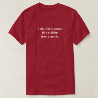Camiseta Como una frase divertida de juego de villano con t