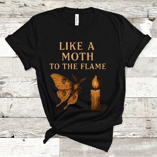 Camiseta Como una polilla a la flama vintage (Subido por el creador)