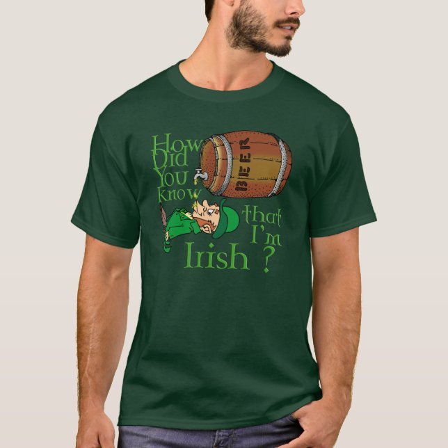 Camiseta ¿Cómo usted sabía que soy irlandés? (Anverso)