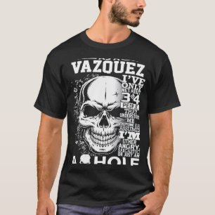 Camiseta Como VAZQUEZ solamente he conocido a unas 3 o 4 pe