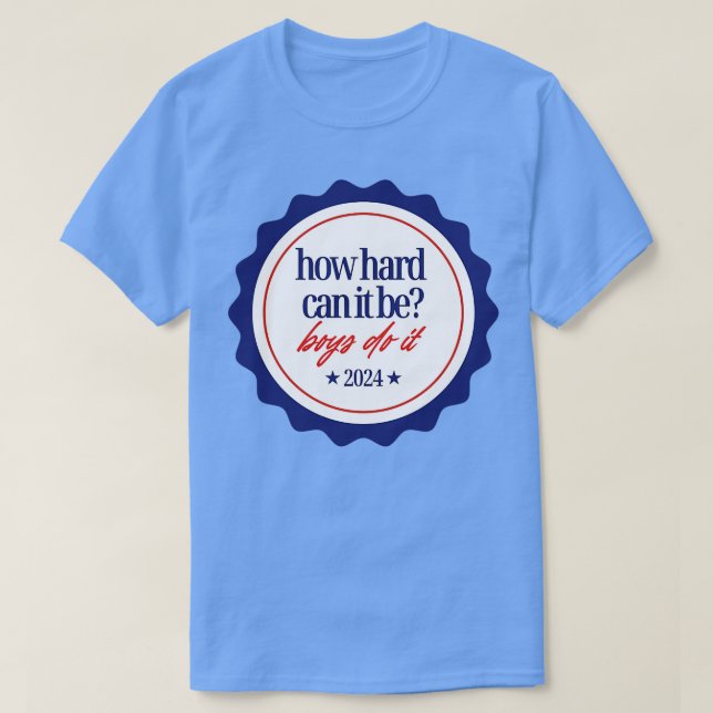 Camiseta CómoDuroPuedeItBeBoysDoIt2024 (Diseño del anverso)