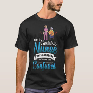 Camiseta Compañera de trabajo diosa enfermera geriátrica