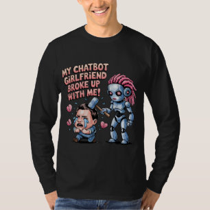 Camiseta Compañero Chatbot Divertido Memes de Ai Novio Rupt