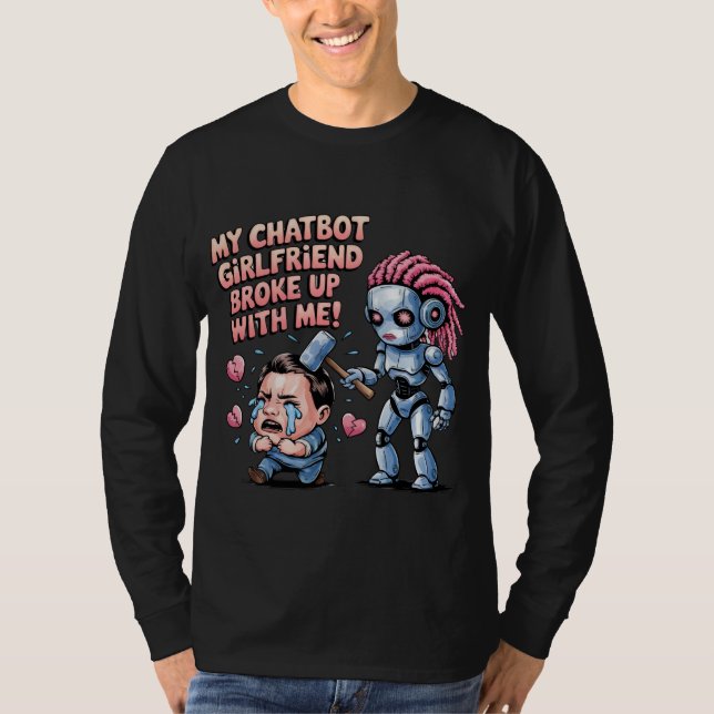Camiseta Compañero Chatbot Divertido Memes de Ai Novio Rupt (Anverso)
