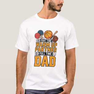 Camiseta Compañero de calentamiento a tiempo parcial, papá