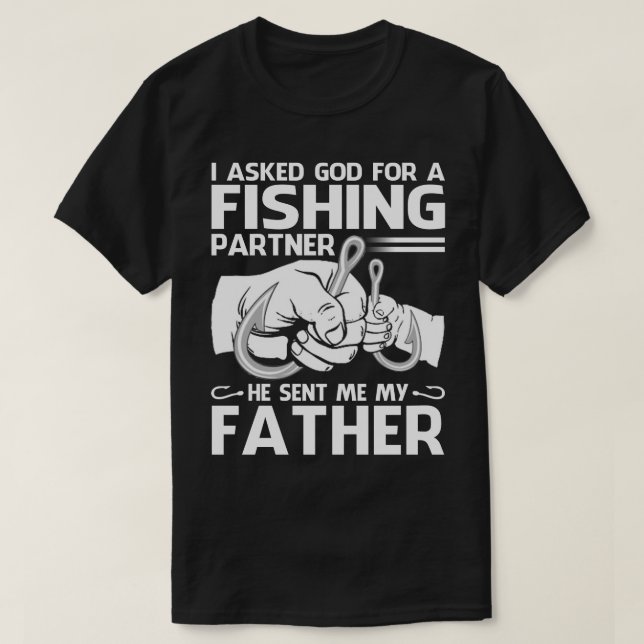 Camiseta Compañero De Pesca Me Envió A Mi PADRE (Diseño del anverso)