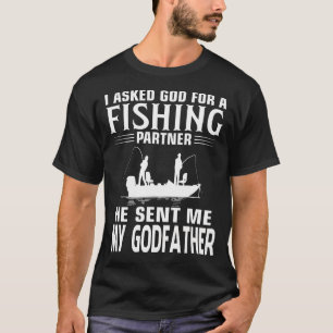 Camiseta Compañero De Pesca Me Envió A MI PADRE PADRE.