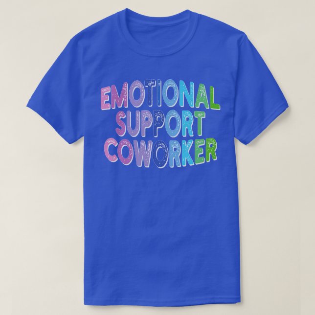 Camiseta compañero de trabajo de apoyo emocional (Diseño del anverso)