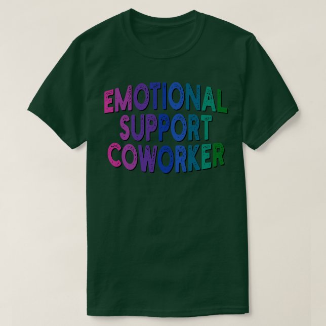 Camiseta compañero de trabajo de apoyo emocional 1 (Diseño del anverso)