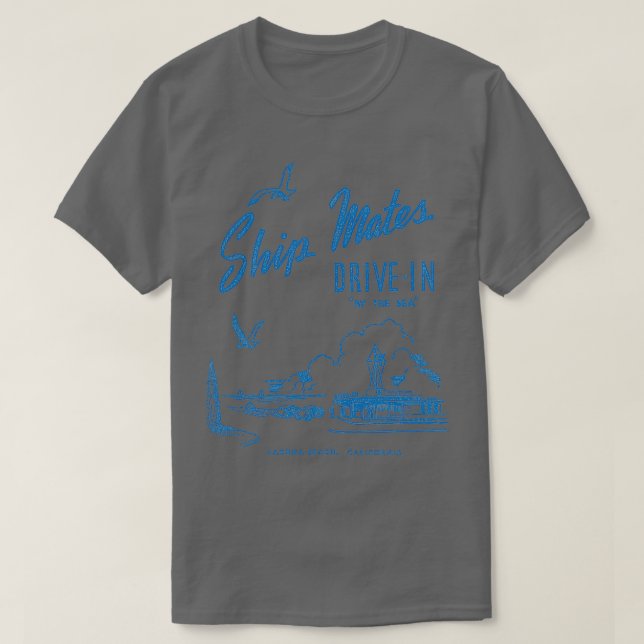 Camiseta Compañeros de shipmates manejan en Laguna Beach Ca (Diseño del anverso)