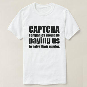 Camiseta Compañías Captcha Deberían Pagarnos Un Meme De 