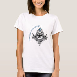 Camiseta Comparte Tu Energía Positiva Ojo Que Todo Lo Ve Mu