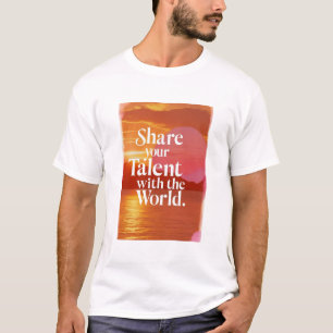 Camiseta Comparte Tu Talento Con El Mundo
