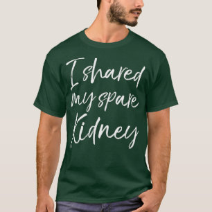 Camiseta Compartí Mi regalo de donante de órganos diverti