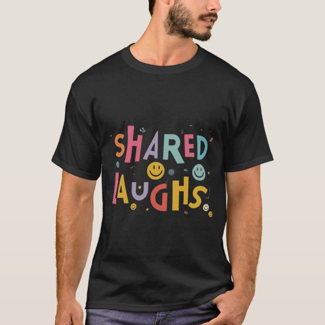 Camiseta Compartido Laughs (Anverso)