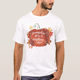 Camiseta Compartir especias de calabaza y todo lo bueno Acc