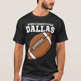 CAMISETA COMPETIDOR NACIDO EN DALLAS - FÚTBOL DE TEXAS