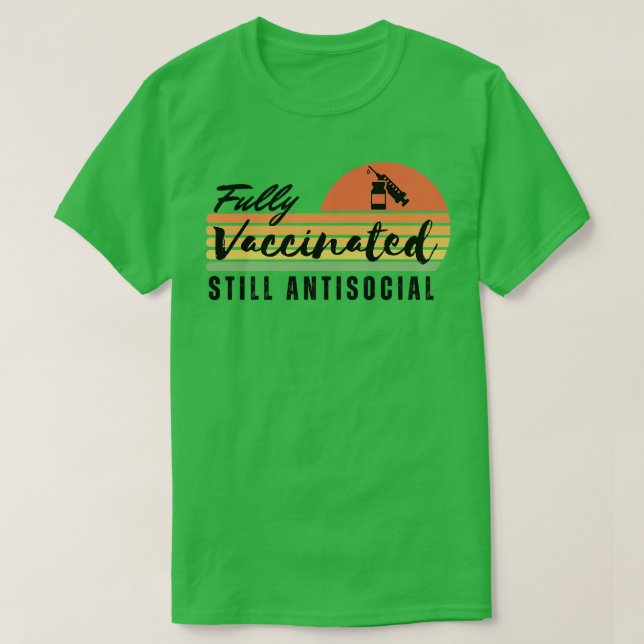 Camiseta Completamente Vacunado Aún Antisocial 10 (Diseño del anverso)