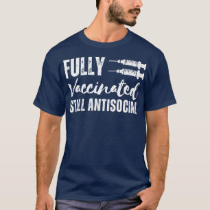 Camiseta Completamente Vacunado Aún Antisocial 2