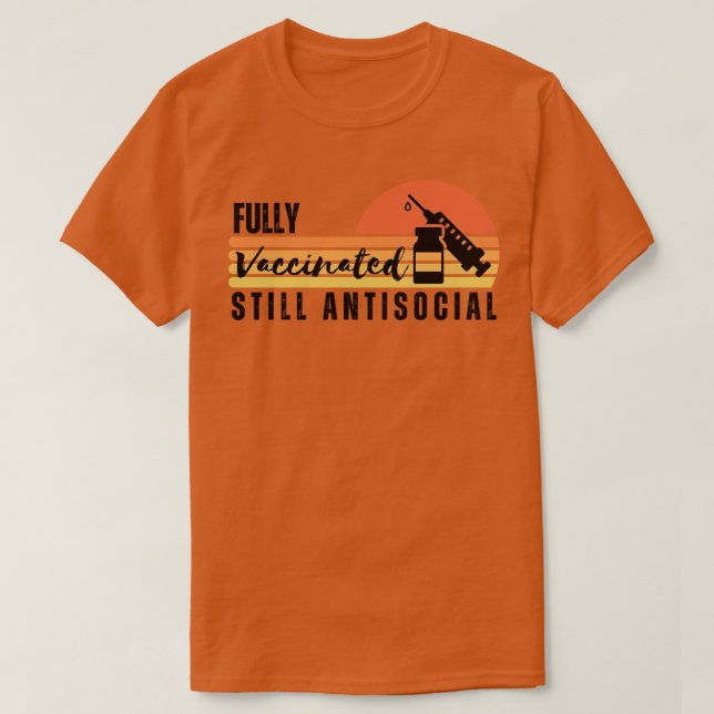 Camiseta Completamente Vacunado Aún Antisocial 9 (Diseño del anverso)