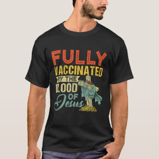 Camiseta Completamente Vacunado Por La Sangre De Jesús Grac
