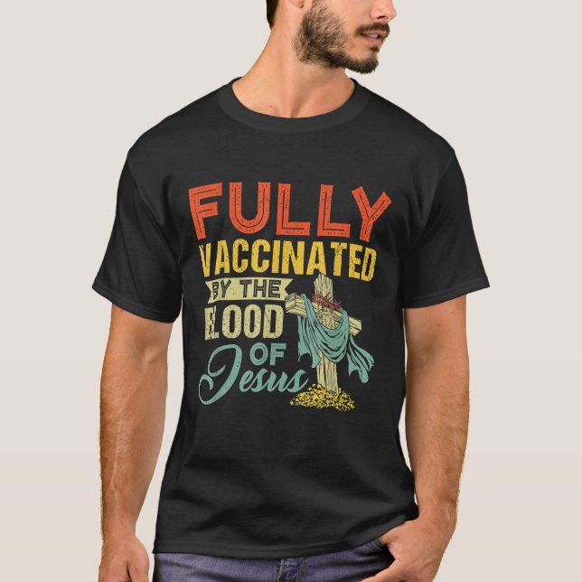 Camiseta Completamente Vacunado Por La Sangre De Jesús Grac (Anverso)