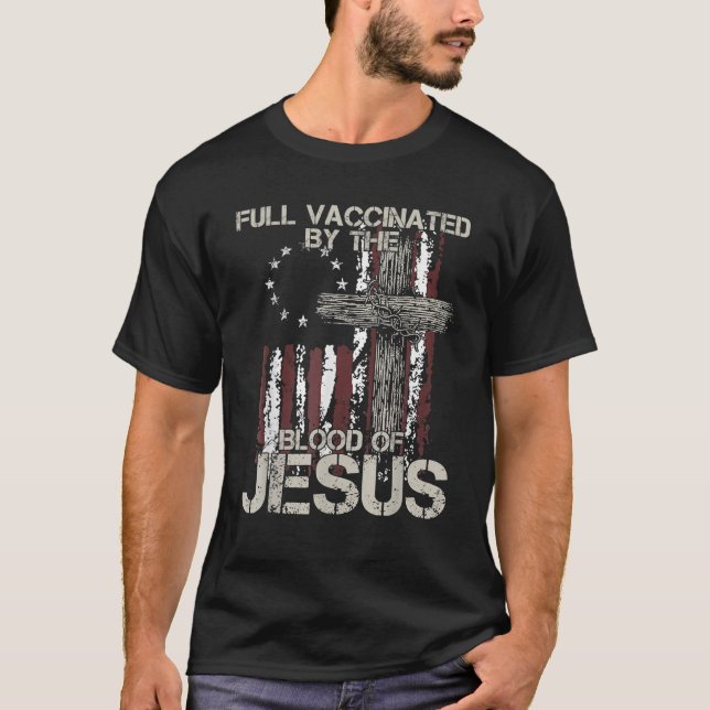 Camiseta Completamente Vacunado Por La Sangre De Jesús Grac (Anverso)