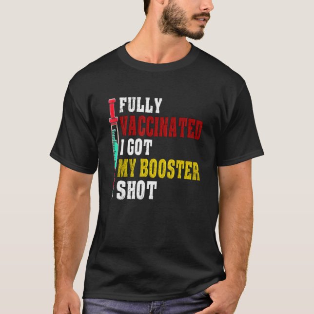 Camiseta Completamente Vacunado Tengo Mi Booster Shot 20212 (Anverso)
