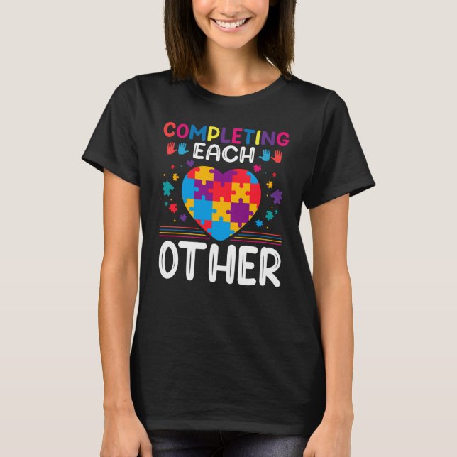 Camiseta Completing Each Others  Autism Awareness Support A (Anverso)