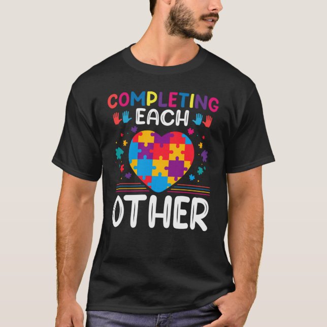 Camiseta Completing Each Others  Autism Awareness Support A (Anverso)