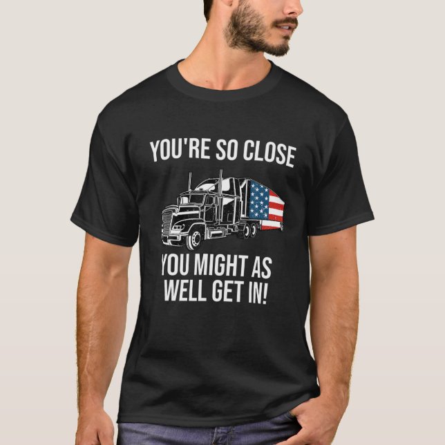 Camiseta Cómplice gracioso Camionero Cita Big Rig Estadouni (Anverso)