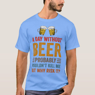 Camiseta Cómplices de cerveza que beben un día sin cerveza