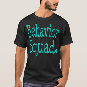 Camiseta Comportamiento Squad Aba Therapist Special Ed Teac