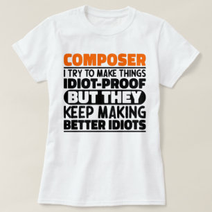 Camiseta Compositor Intento Hacer Las Cosas Divertidas