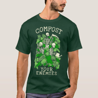 Camiseta Compost Tus enemigos Gracioso Gótico de jardinería
