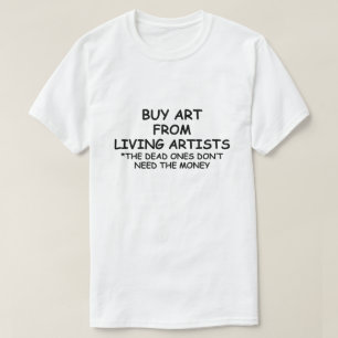 CAMISETA COMPRA ARTE DE ARTISTAS VIVOS *APOYA A ARTISTAS LO