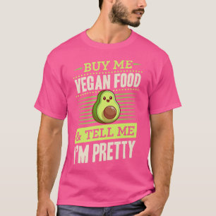 Camiseta Compra Comida Vegan Y Dime Que Soy Bonito De Aguac