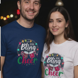 Camiseta "Compra el Bling, Trae la Alegría."