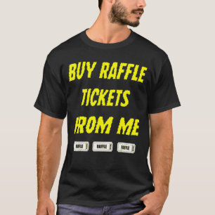 Camiseta Compra Entradas De Raffle Aquí De Mí Y Compra 5050