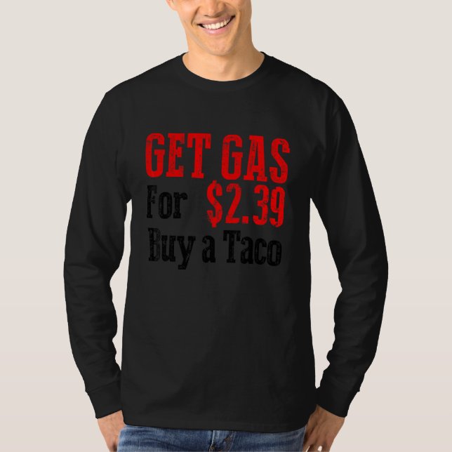 Camiseta Compra Gas Barato Compra Un Gas Gracioso Y Barato  (Anverso)