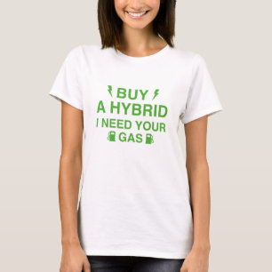 Camiseta Compra Un Híbrido Que Necesito Tu Gas