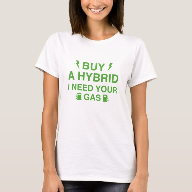Camiseta Compra Un Híbrido Que Necesito Tu Gas (Anverso)