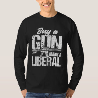 Camiseta Compra Una Arma Annoy Un Aparato Liberal