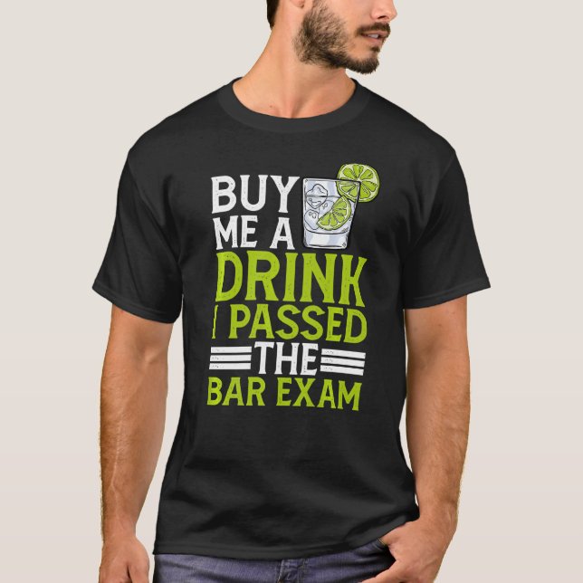 Camiseta Compra Una Bebida Que He Pasado El Bar Exam Premiu (Anverso)