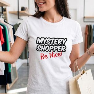 Camiseta Comprador Misterioso Divertido Sé Amable - Chiste