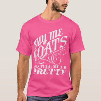 Camiseta Cómprame Cabras Y Dime Que Soy Bonito.